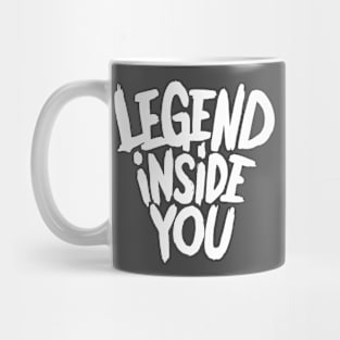 Legend inside you Mug